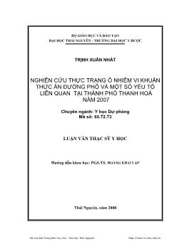 Luận văn Nghiên cứu thực trạng ô nhiễm vi khuẩn thức ăn đường phố và một số yếu tố liên quan tại thành phố Thanh Hoá năm 2007