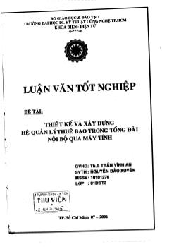 Luận văn Thiết kế và xây dựng hệ quản lý thuê bao trong tổng đài nội bộ qua máy tính