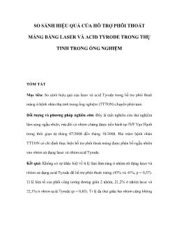 So sánh hiệu quả của hỗ trợ phôi thoát màng bằng laser và acid tyrode trong thụ tinh trong ống nghiệm
