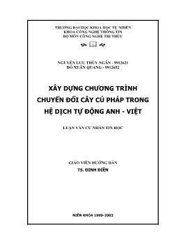Khóa luận Xây dựng chương trình chuyển đổi cây cú pháp trong hệ dịch tự động Anh - Việt