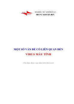 Một số vấn đề có liên quan đến virus máy tính