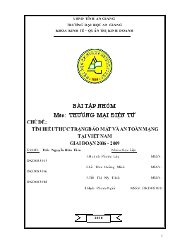 Đề tài Tìm hiểu thực trạng bảo mật và an toàn mạng tại Việt Nam giai đoạn 2006 - 2009