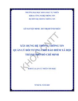 Khóa luận Xây dựng hệ thống thông tin quản lý đối tượng cho bảo hiểm xã hội thành phố Hồ Chí Minh