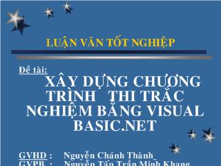 Luận văn Xây dựng chương trình thi trắc nghiệm bằng visual basic.net