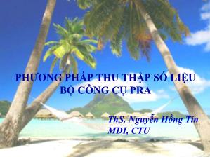 Bài giảng Phương pháp thu thập số liệu bộ công cụ PRA