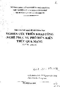 Đề tài Nghiên cứu triển khai công nghệ phục vụ phổ biến kiến thức qua mạng