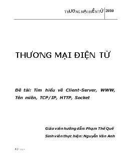 Đề tài Tìm hiểu về Client-Server, WWW, Tên miền, TCP/IP, HTTP, Socket