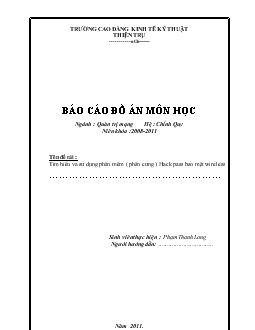 Đồ án Tìm hiểu và sử dụng phần mềm (phần cứng) Hack pass bảo mật wireless