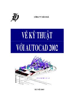 Ebook Vẽ kỹ thuật với AutoCAD 2002