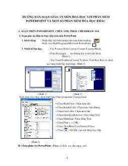 Hướng dẫn soạn giáo án môn hoá học với phần mềm powerpoint và một số phần mềm hóa học khác