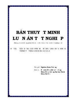 Luận án Xây dựng gói phần mềm SFC cho điều khiển trình tự theo chuẩn IEC 61131-3