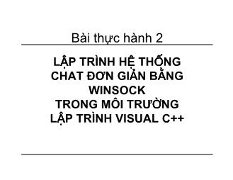 Thực hành Lập trình hệ thống chat đơn giản bằng Winsock trong môi trường lập trình Visual C++