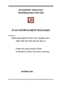 Đồ án Triển khai định tuyến với EIGRP-for-IPv6 trên môi trường Frame Relay