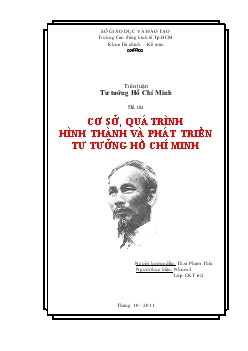 Tiểu luận Cơ sở, quá trình hình thành và phát triển tư tưởng Hồ Chí Minh