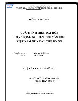 Luận án Quá trình hiện đại hóa hoạt động nghiên cứu văn học Việt Nam nửa đầu thế kỷ XX