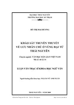 Luận văn Khảo sát truyền thuyết về Lưu Nhân Chú ở vùng Đại Từ Thái Nguyên