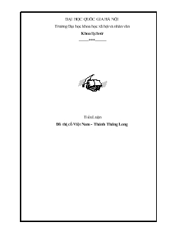 Tiểu luận Đô thị cổ Việt Nam - Thành Thăng Long