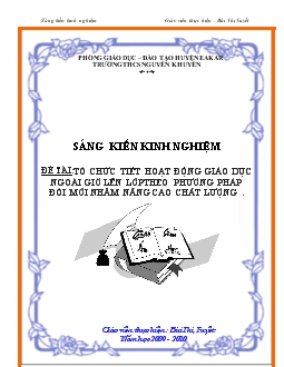 Tổ chức tiết hoạt động giáo dục ngoài giờ lên lớp theo phương pháp đổi mới nhằm nâng cao chất lượng