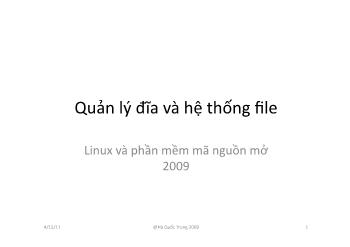 Bài giảng Quản lý đĩa và hệ thống file