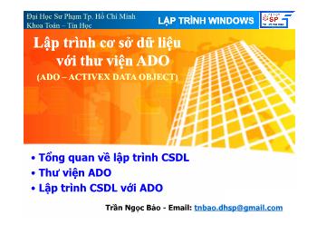 Bài giảng Lập trình windows - Lập trình cơ sở dữ liệu với thư viện ADO (ADO - ACTIVEX DATA OBJECT)
