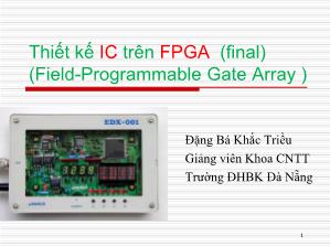Bài giảng Thiết kế IC trên FPGA