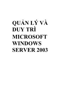 Giáo trình Thực hành Quản lý và duy trì microsoft windows server 2003