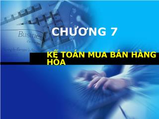 Bài giảng Kế toán mua bán hàng hóa