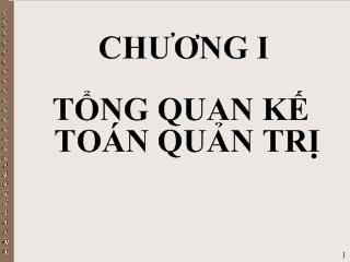 Bài giảng Tổng quan kế toán quản trị