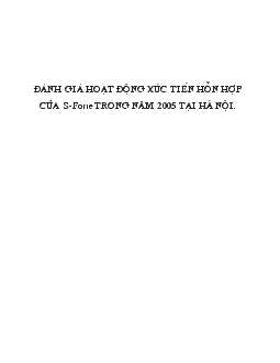 Đề tài Đánh giá hoạt động xúc tiến hỗn hợp của s-Fone trong năm 2005 tại Hà Nội