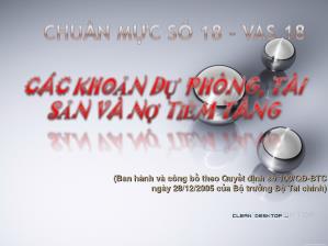 Bài giảng Chuẩn mực số 18 - VAS 18: Các khoản dự phòng tài khoản và nợ tiềm tàng