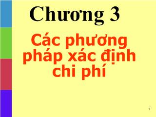 Bài giảng Kế toán quản trị - Các phương pháp xác định chi phí