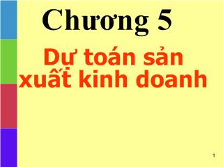 Bài giảng Kế toán quản trị - Dự toán sản xuất kinh doanh