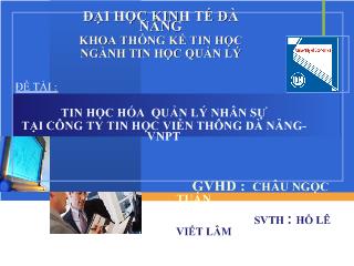 Đề tài Tin học hóa quản lý nhân sự tại công ty tin học viễn thông Đà Nẵng-VNPT