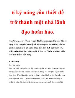 6 kỹ năng cần thiết để trở thành một nhà lãnh đạo hoàn hảo