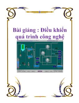 Bài giảng Điều khiển quá trình công nghệ