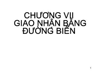 Bài giảng Giao nhận bằng đường biển