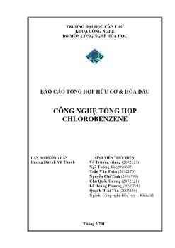 Báo cáo Công nghệ tổng hợp chlorobenzene