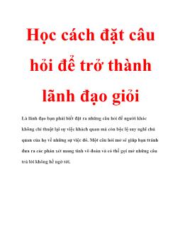 Học cách đặt câu hỏi để trở thành lãnh đạo giỏi