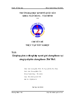 Chuyên đề Giải pháp phát triển nghiệp vụ môi giới chứng khoán tại công ty cổ phần chứng khoán Phố Wall