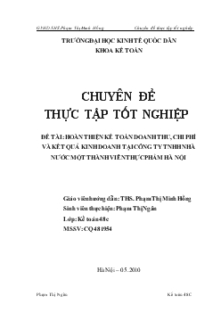 Chuyên đề Hoàn thiện kế toán doanh thu, chi phí và kết quả kinh doanh tại công ty TNHH nhà nước một thành viên thực phẩm Hà Nội