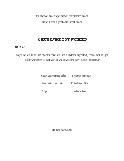 Chuyên đề Một số giải pháp nâng cao chất lượng dịch vụ của bộ phận lễ tân trong khách sạn Sài Gòn Kim Liên Resort