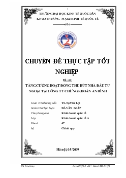 Chuyên đề Tăng cường hoạt động thu hút nhà đấu tư ngoại tại công ty chứng khoán An Bình