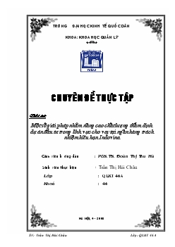 Chuyên đề Một số giải pháp nhằm nâng cao chất lượng thẩm dịnh dự án đầu tư trong lĩnh vực cho vay tại ngân hàng trách nhiệm hữu hạn Indovina