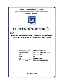 Chuyên đề Nâng cao chất lượng dịch vụ trong kinh doanh ăn uống tại nhà hàng Âu lee Mayour khách sạn Hà Nội Horison. Thực trạng và một số giản pháp