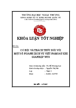 Khóa luận Cơ hội và thách thức đối với một số ngành dịch vụ Việt Nam sau khi gia nhập WTO