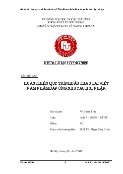 Khóa luận Hoàn thiện quy trình đấu thầu tại Việt Nam nhằm đáp ứng nhu cầu hội nhập