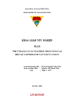 Khóa luận Thực trạng và các giải pháp nhằm nâng cao hiệu quả kinh doanh vận tải của Vosco