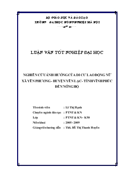 Luận văn Nghiên cứu ảnh hưởng của di cư lao động nữ xã Yên Phương - Huyện Yên Lạc - tỉnh Vĩnh Phúc đến nông hộ