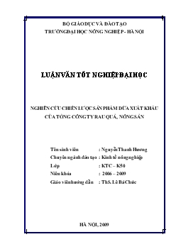 Luận văn Nghiên cứu chiến lược sản phẩm dứa xuất khẩu của Tổng công ty rau quả, nông sản
