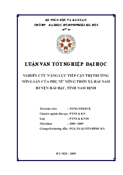 Luận văn Nghiên cứu năng lực tiếp cận thị trường nông sản của phụ nữ nông thôn xã Hải Nam huyện Hải Hậu tỉnh Nam Định